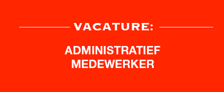vacature Administratief medewerker
